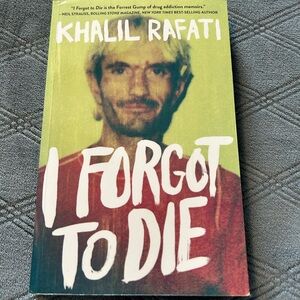 I Forgot to Die Book by Khalil Rafati